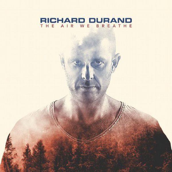 Richard Durand - The Air We Breathe 2018 FLAC