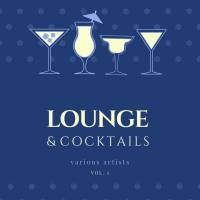 Various Artists - Lounge & Cocktails, Vol. 1 (2021) FLAC