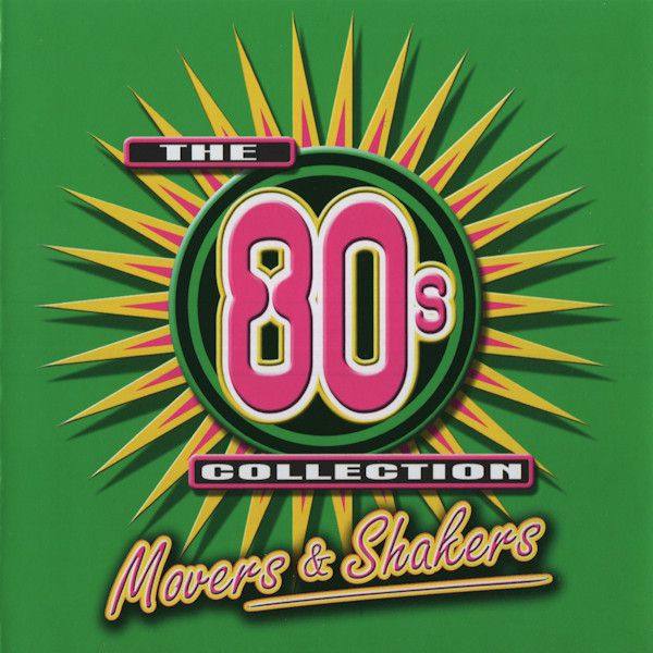 VA - The 80's Collection Movers & Shakers (2001, Time Life Music - TL 544-29, CD)