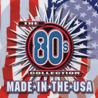 VA - The 80's Collection Made In The USA (2000, Time Life Music - TL 544-26, CD)
