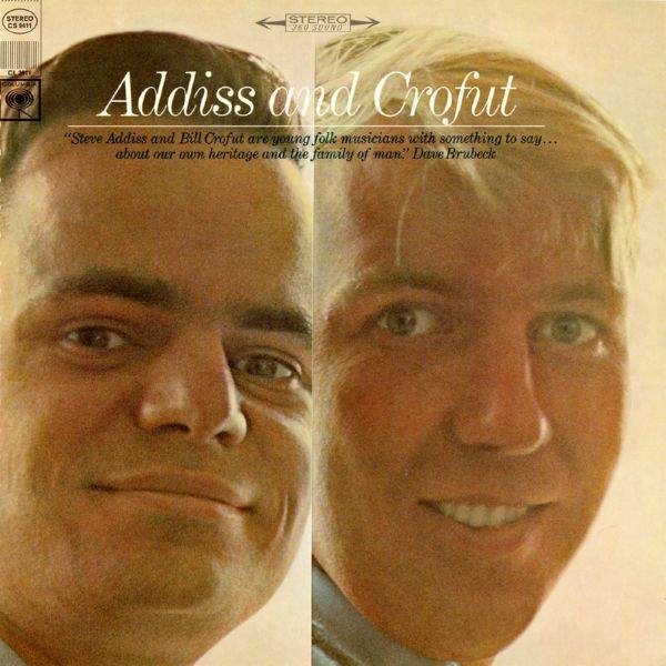 Addiss & Crofut - Addiss & Crofut 1967 Hi-Res