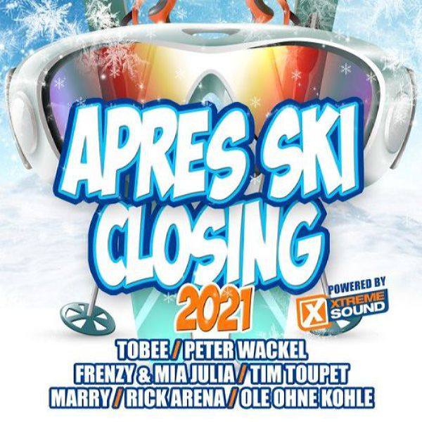 Various Artists - Après Ski Closing 2021 Powered by Xtreme Sound (2021) Flac