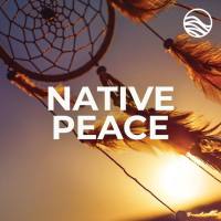 VA - Native Peace (2021)