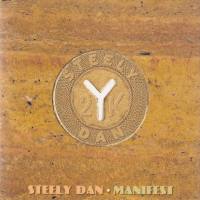Steely Dan - Manifest (2000) [CD-Rip]