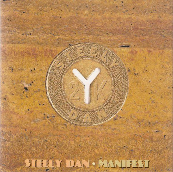 Steely Dan - Manifest (2000) [CD-Rip]