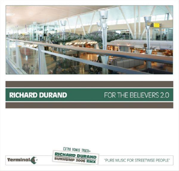 Richard Durand - For The Believers 2.0 2007 FLAC