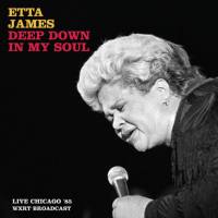 Etta James - Deep Down In My Soul (Live Chicago '85) (2021) FLAC