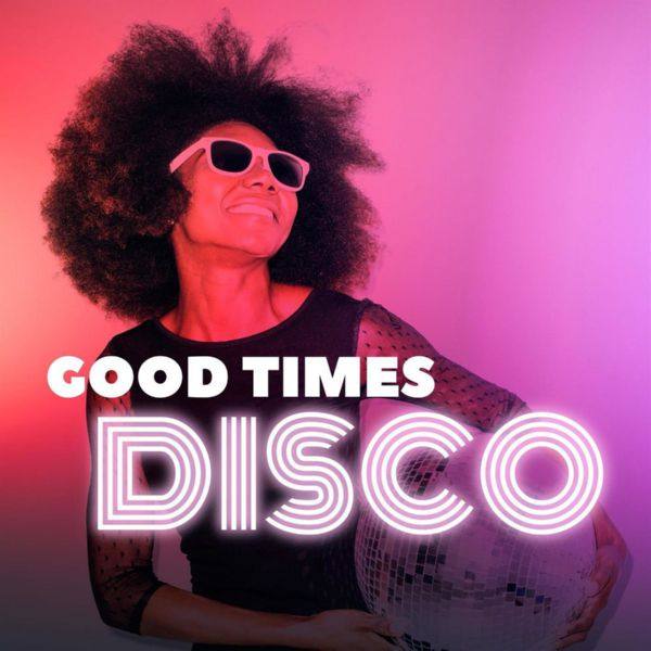 Various Artists - Good Times Disco (2020) FLAC