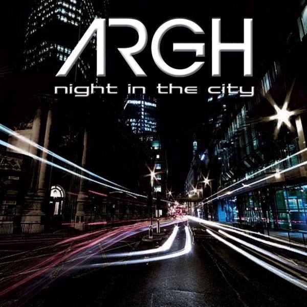 ARGH - Night In The City 2014 FLAC