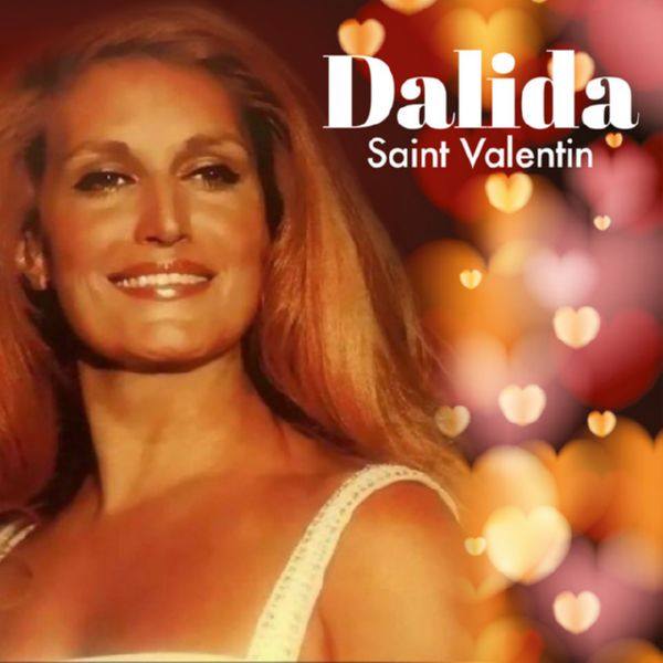 Dalida - Saint Valentin (2021) FLAC