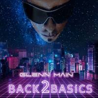 Glenn Main - Back2basics 2019 FLAC