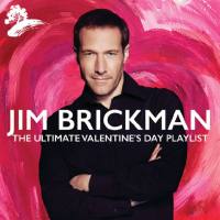 Jim Brickman - The Ultimate Valentine's Day (2021) FLAC