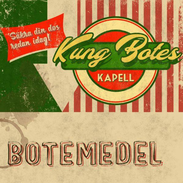 Kung Botes Kapell - Botemedel (2021)