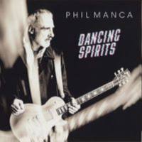 Phil Manca - Dancing Spirits (2021)