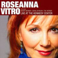 Roseanna Vitro - Live at the Kennedy Center (2006)