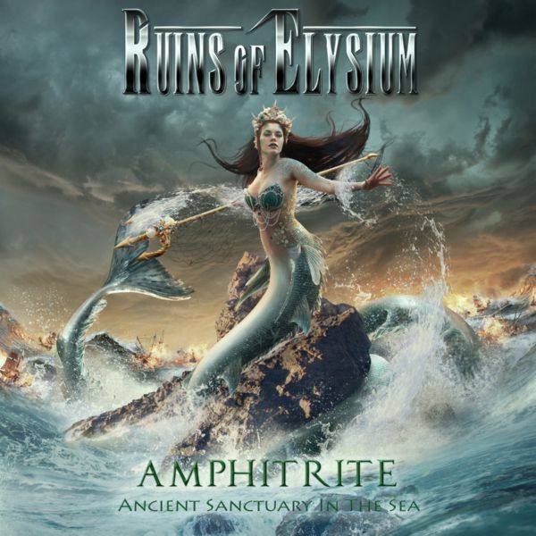 Ruins of Elysium - Amphitrite- Ancient Sanctuary in the Sea (2021) [FLAC]