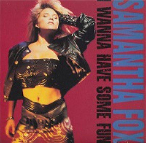 Samantha Fox - I Wanna Have Some Fun 1988 FLAC