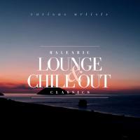 Balearic Lounge & Chill out Classics (2021) FLAC