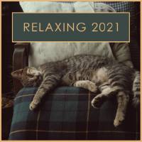 Relaxing 2021 (2021) FLAC