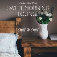 Sweet Morning Lounge Chillout Your Mind (2021) FLAC