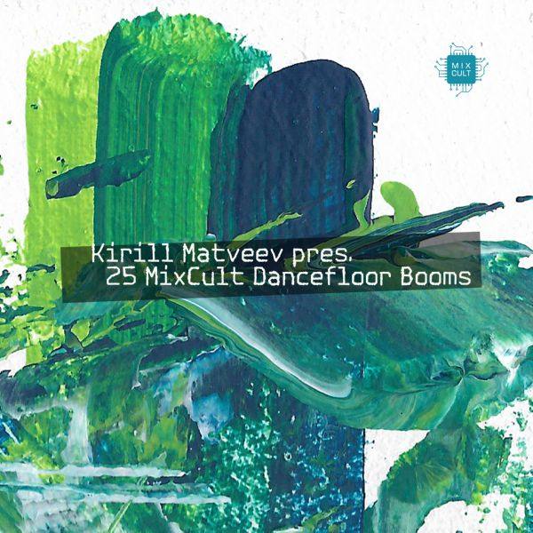 VA - Kirill Matveev press. 25 MixCult Dancefloor Booms (2020) WF
