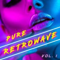 VA - Pure Retrowave, Vol. 1 2019 FLAC