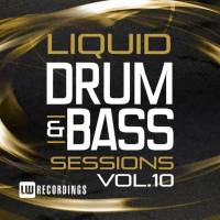 Various Artists - 2016 - Liquid Drum & Bass Sessions, Vol. 10 [FLAC]