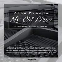 ALAN BRANDO - My Old Piano 2018 FLAC