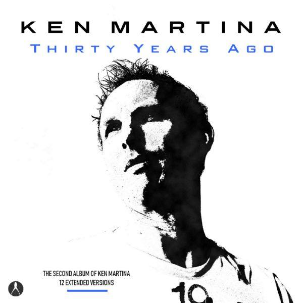 KEN MARTINA - Thirty Years Ago 2019 FLAC