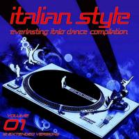 Various Artists - Italian Style Everlasting Italo Dance Compilation, Vol. 1 2015 FLAC