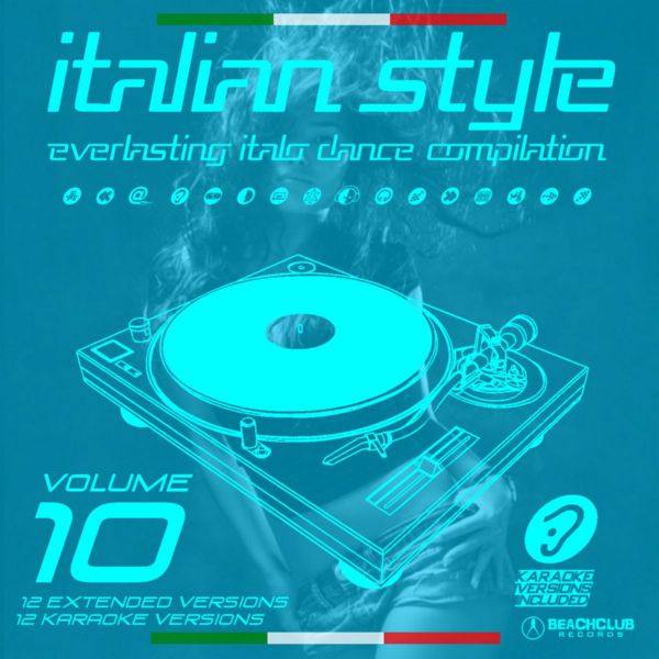 Various Artists - Italian Style Everlasting Italo Dance Compilation, Vol. 10 2019 FLAC