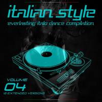 Various Artists - Italian Style Everlasting Italo Dance Compilation, Vol. 4 2016 FLAC