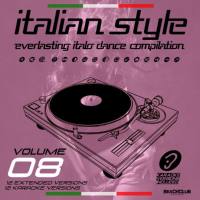Various Artists - Italian Style Everlasting Italo Dance Compilation, Vol. 8 2017 FLAC