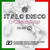 VARIOUS ARTISTS - Italo Disco Romantique  Vol. 2 2020 FLAC