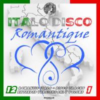 Various Artists - Italo Disco Romantique Vol 1 (Extended Romantique Mixes) 2018 FLAC