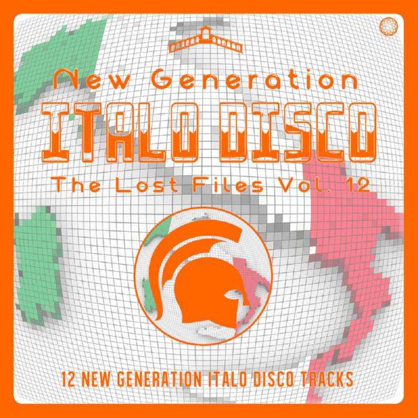 VARIOUS ARTISTS - New Generation Italo Disco - The Lost Files Vol. 12 2020 FLAC