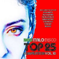Various Artists - New Italo Disco Top 25 Compilation, Vol. 10 2018 FLAC