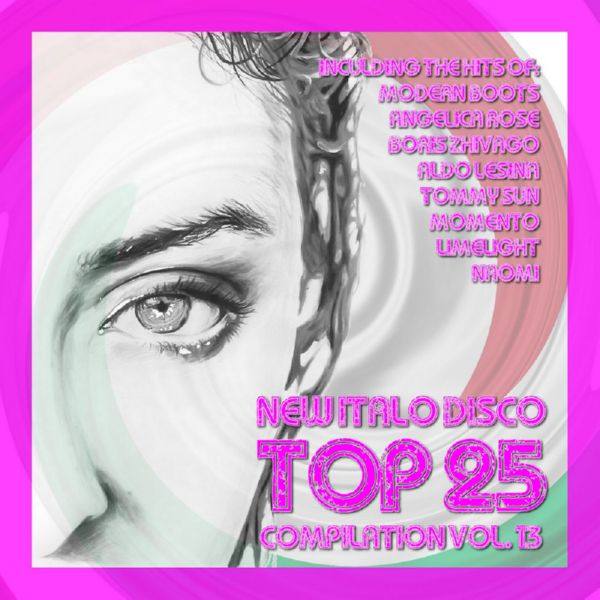 VARIOUS ARTISTS - New Italo Disco Top 25 Compilation, Vol. 13 2020 FLAC