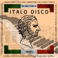 VARIOUS ARTISTS - The Early Years of Italo Disco, Vol. 2 2020 FLAC