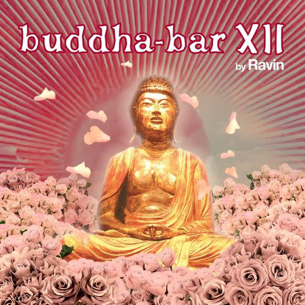 VA - 2010 Buddha-Bar XII By Ravin FLAC