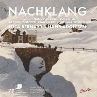 Luca Bernard - Nachklang - Lieder von Hans Sch?uble, Peter Mieg, Arthur Honegger (2021) [Hi-Res]
