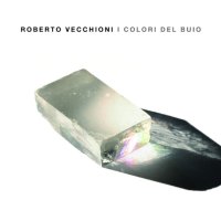 Roberto Vecchioni - I Colori Del Buio (2011) FLAC (16bit-44.1kHz)