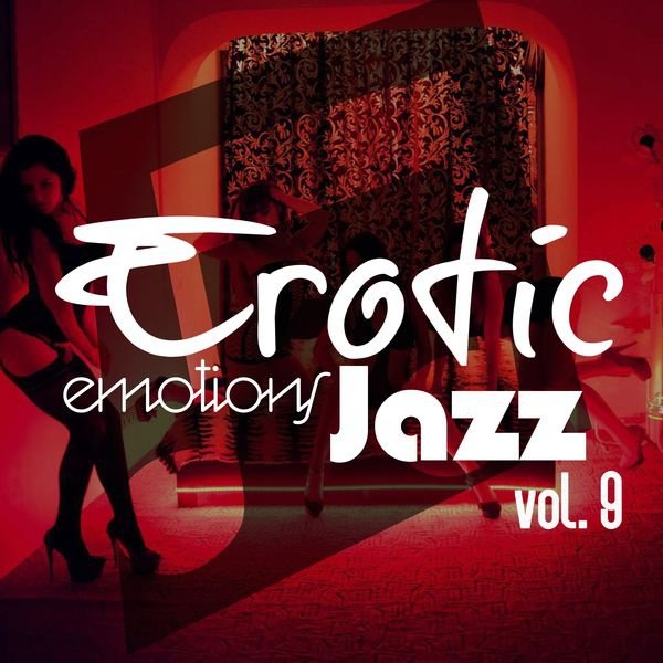 Erotic Emotions Jazz, Vol. 9 Hi-Res