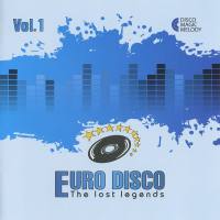 VA - Euro Disco - The Lost Legends Vol. 1 2017 FLAC