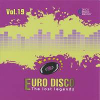 VA - Euro Disco - The Lost Legends Vol. 19 2018 FLAC