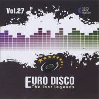 VA - Euro Disco - The Lost Legends Vol. 27 2019 FLAC