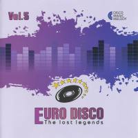 VA - Euro Disco - The Lost Legends Vol. 5 2017 FLAC