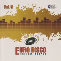 VA - Euro Disco - The Lost Legends Vol. 9 2017 FLAC