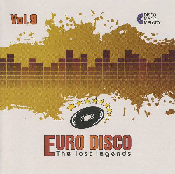VA - Euro Disco - The Lost Legends Vol. 9 2017 FLAC
