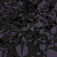 Sounds From The Ground - Alchemy 2015 FLAC